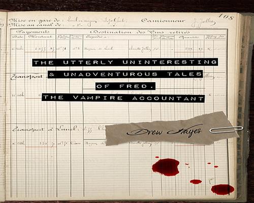 The Utterly Uninteresting and Unadventurous Tales of Fred, the Vampire Accountant - Fanart